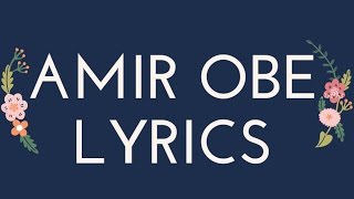 Amir Obe - Free  Lyrics