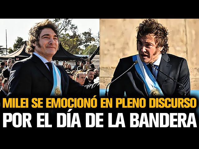 MILEI SE EMOCIONÓ EN PLENO DISCURSO POR EL DÍA DE LA BANDERA
