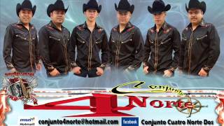 Video thumbnail of "CONJUNTO 4 NORTE (ESTILO CHIHUAHUA)"