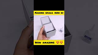 making small mini dj_1 🔊😍|| #shorts #project