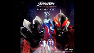 Ultraman Zero: The Revenge of Belial OST: Susume! Ultraman Zero-Voyager