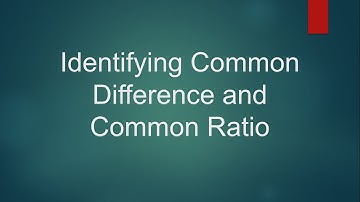Identifying Common Difference and Common Ratio #CommonRatio #CommonDifference