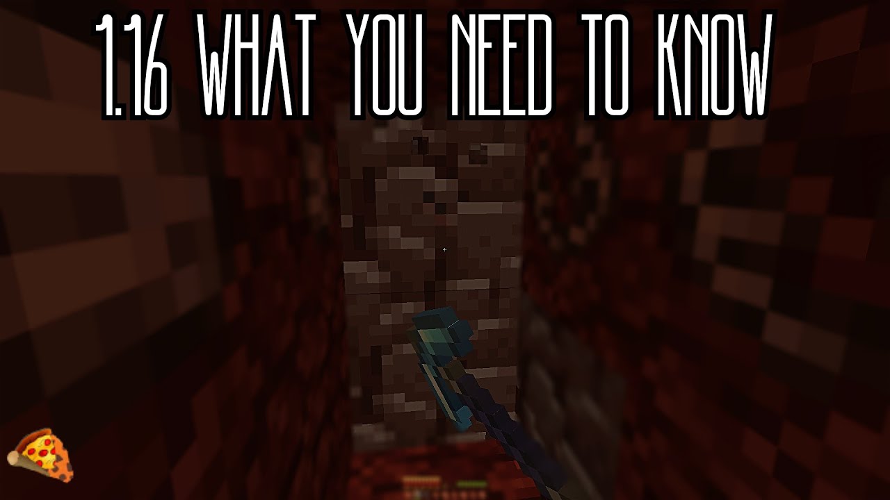 MINECRAFT 1.16 WHAT YOU NEED TO KNOW! - YouTube