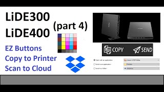 LiDE300 LiDE400 (part4) Setup EZ Buttons, Copy to printer, Scan to Dropbox