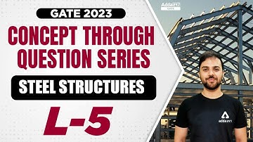 GATE 2023 Preparation Civil Engineering | GATE Steel Structures | Concept Through Questions #5