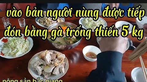 vào bản người nùng xã xuất lễ huyện cao lộc tỉnh lạng sơn