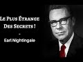 Le plus tranges des secrets  earl nightingale audio en franais
