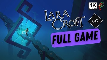 LARA CROFT GO | Full Gameplay Walkthrough | 4K 60FPS - PLATINUM