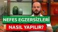 Sağlıklı Bir Yaşam İçin Nefes Egzersizlerinin Önemi ile ilgili video