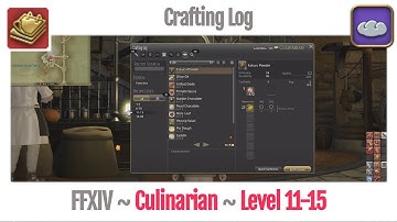 FFXIV Culinarian Crafting Log Level 11-15 - A Realm Reborn