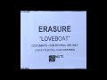 Erasure ~ Love Is The Rage (demo version with alternate lyrics)