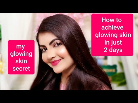 ग्लोइंग त्वचा पायें सिर्फ 2 दिन में | How to achieve wrinkle free glowing skin in just 2days | RARA