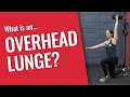 Overhead Lunge