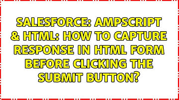 AMPSCRIPT & HTML: How to capture response in HTML form before clicking the submit button?