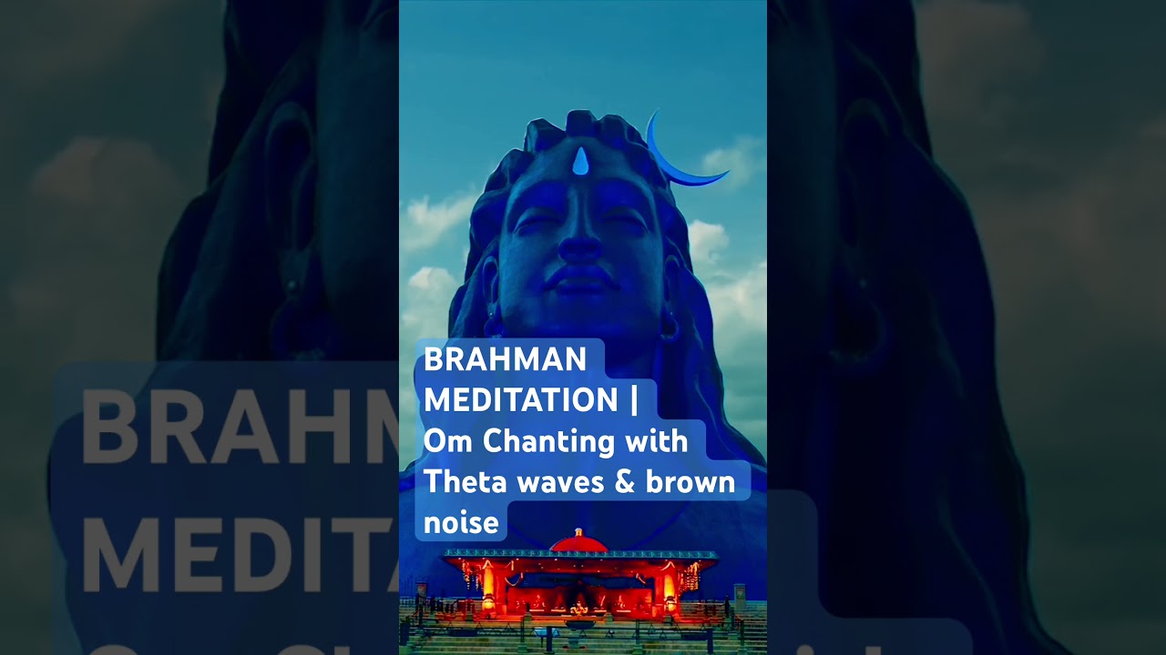 Watch BRAHMAN MEDITATION | Om Chanting/theta waves & brown noise #meditation #chanting #propheticword on YouTube