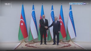 Государственный визит Президента Азербайджанской Республики в Республику Узбекистан