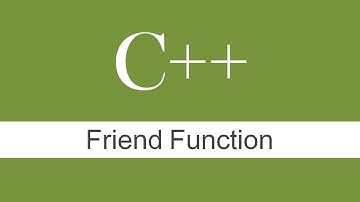 FRIEND FUNCTION : C++ Programming Concepts