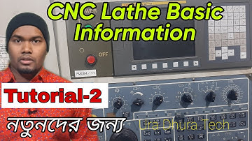 How to learn CNC Lathe/Turning Machine in Bangla Part-2.নতুনদের জন্য। Ura Dhura Tech