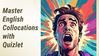 Boost Your English with Quizlet: Mastering Collocations