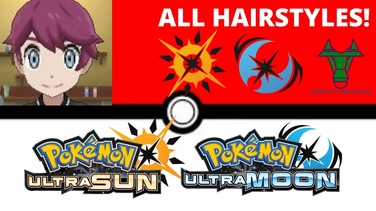All Pokemon Ultra Sun and Moon male hairstyles. YouTube