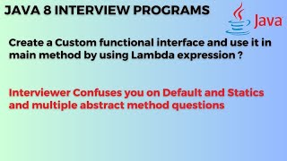 Create a Custom functional interface and use it in main method by using Lambda expression