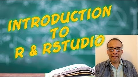 Introduction: How to Download and Install R & RStudio, Step-by-Step Guide