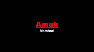 Amuk - Matahari (HQ + Lyrics at description) chords