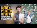 Money Printer Review 10 Awesome FREE Bonuses