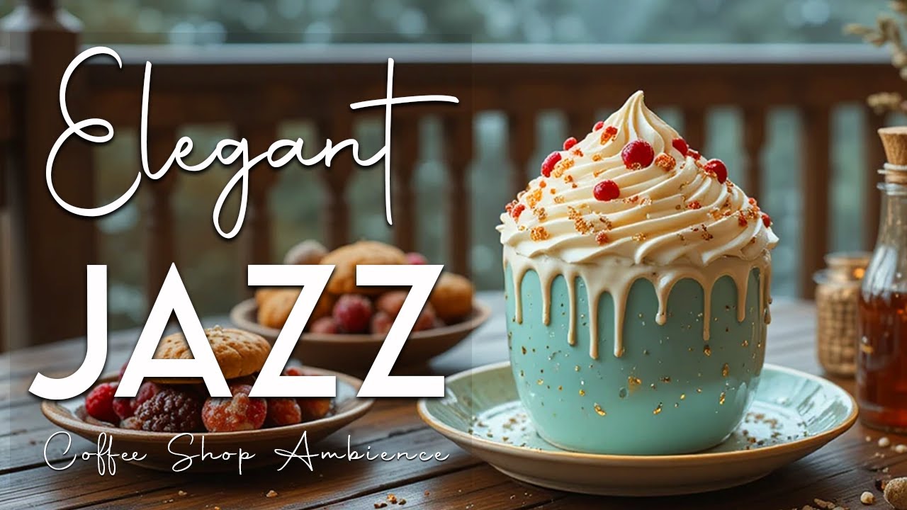 Elegant Jazz Music ☀️ Soft Morning Coffee Bossa Nova for Peaceful Work and Positive Energy