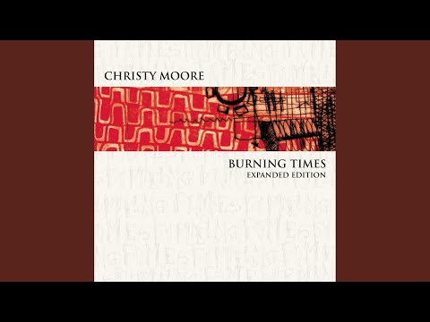 Christy Moore — 16 Fisherman Raving
