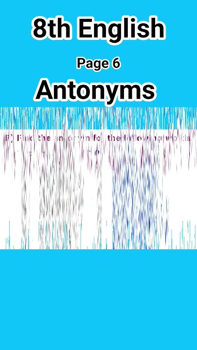 antonyms-8th-english-page-6-short-youtube