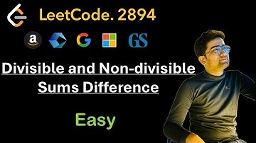 Divisible and Non-divisible Sums Difference - Leetcode 2894 - DSA until I get placed #leetcodedaily