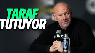 UFC'nin Patronu Neden Taraf Tutuyor ?