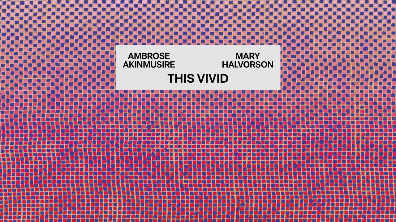 Ambrose Akinmusire & Mary Halvorson - This Vivid (Official Audio) adlı videoyu YouTube'da izle Ambrose Akinmusire & Mary Halvorson - This Vivid (Official Audio) adlı videoyu YouTube'da izle