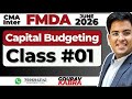 CMA Inter FMDA | June 2026 | Capital Budgeting - Class 1 | Financial Management
