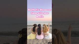 Sleepover with besties#ideas#trending💤💤💤