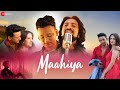 Maahiya  official music  pulkit rajvanshi  aashish garg