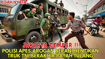SEDANG VIRAL🔴POLISI AROGAN APES BERANI HENTIKAN TRUK TNI,BERAKHIR PATAH TANGAN DAN KAKI NYA