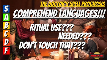 Is the 1st Level Spell Comprehend Languages Necessary? In Dungeons and Dragons 5E