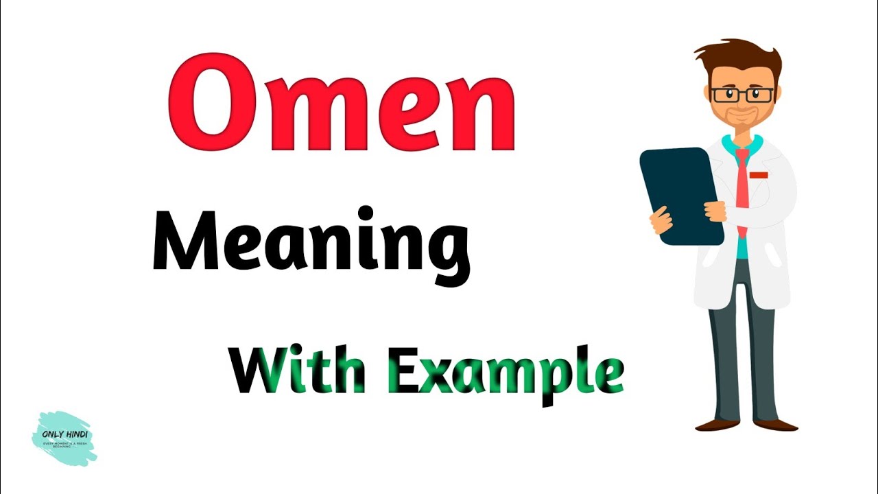 Omen meaning in hindi Omen Ka Kya Matlab hota hai Daily use English