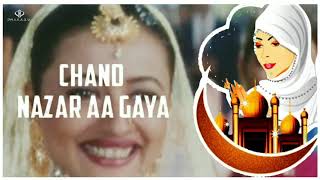 Chand nazar aa gaya latest whatsup status lyrics video