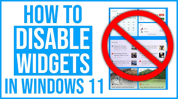 How To Disable Windows 11 Widgets