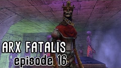 Arx Fatalis Walkthrough #16: Female Ophidiophobia