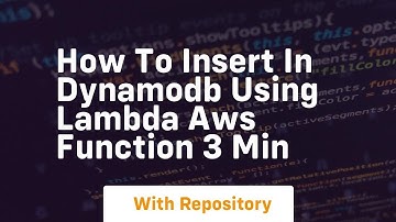 how to insert in dynamodb using lambda aws function 3 min