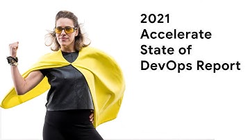SRE in the 2021 Accelerate State of DevOps Report