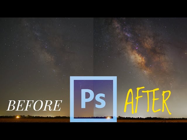 How To Edit And Process The Milky Way In Photoshop class=