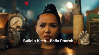 Bella Poarch  - Build a Bitch Lyrics | Favorite Vibes