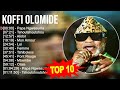 Koffi Olomide 2023 MIX - Top 10 Best Songs Mp3 Song