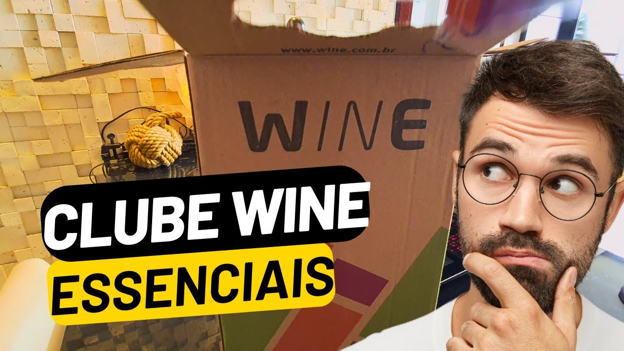 CLUBE WINE ESSENCIAIS 🚨 Unboxing Wine Box Setembro 2023 YouTube