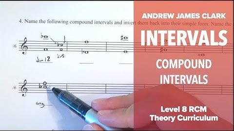 Intervals: Music Theory RCM Level 8 (3/3)